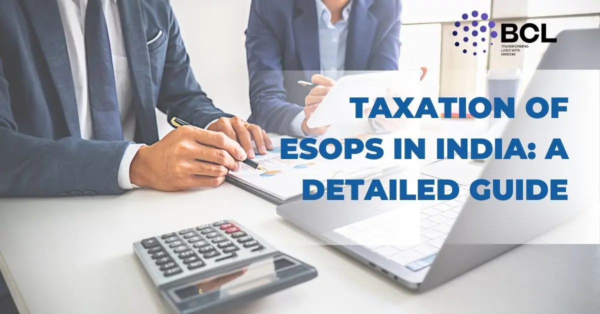 Taxation of ESOPs in India: A Detailed Guide